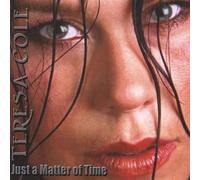 Teresa Cole - Just a Matter of Time