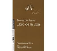 TERESA DE JESÚS. EL LIBRO DE LA VIDA (Biblioteca Edaf)