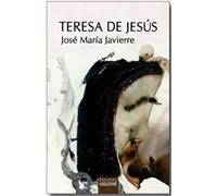 TERESA DE JESUS (EL ROSTRO DE LOS SANTOS): Aventura humana y sagrada de una mujer: 3