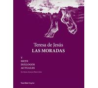 Teresa de Jesús. Las Moradas: Y siete diálogos actuales: 7 (Singular)