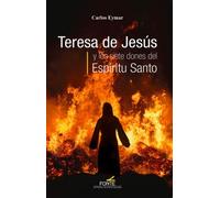 Teresa De Jesús y Los Siete Dones Del Espíritu Santo (DESTACADOS)
