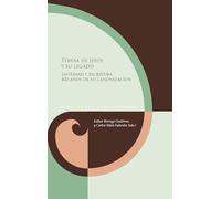 Teresa de Jesús y su legado :santidad y escritura : 400 años de su canonización: 163 (Biblioteca Áurea Hispánica)