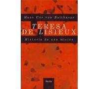 Teresa de Lisieux: Historia de una misión (SIN COLECCION)