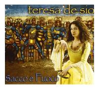 De Sio Teresa – Sacco E Fuoco – Edel
