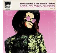 Teresa James & Rhythm Tramps - Rose Colored Glasses Vol. 1