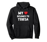 Teresa - Mi Corazón Pertenece A Teresa - Amor Sudadera con Capucha