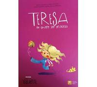 TERESA NO QUIERE SER PRINCESA: 2 (Ande yo valiente)