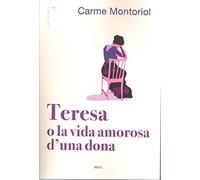 Teresa o la vida amorosa d'una dona: 17 (Les closes)