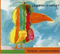 Teresa Usandivaras - Jugamos a Cantar