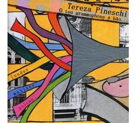 Tereza Pineschi - Teu Gramophone E Bao
