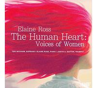 Teri Bickham - The Human Heart: Voices of Women