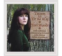 Teri Woods - Tucson to Tir Na Nog