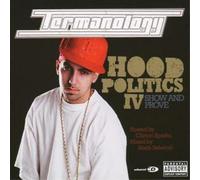 Termanology – Hood Politics: Show And Prove / Vol.4
