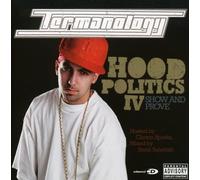 Termanology – Hood Politics: Show And Prove / Vol.4