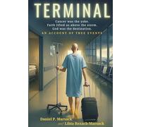 TERMINAL: Cancer Was the Yoke. Faith Lifted Us above the Storm. God Was the Destination