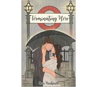 Terminating Here: 2 (Love on the Underground)