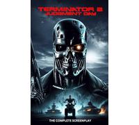 Terminator 2: The Complete Screenplay (Hollywood Screenplays)