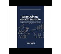 Terminología del mercado financiero en 1200 frases en inglés para todos los niveles: vocabulario ingles