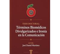 Términos biomédicos divulgarizados e ironía en la comunicación
