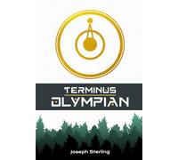 Terminus: Olympian: Olympian: Olympian (The Terminus Chronology)