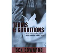 Terms and Conditions: A Dark Romance Thriller (Terms & Conditions Exploits: A Dark Revenge Romance Series with Prequels)