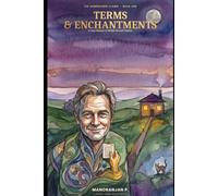 Terms & Enchantments: A Cozy Fantasy of Midlife Second Chances and Small-Town Magic (Cozy Fantasy Series)