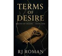 Terms of Desire: A Forbidden M/M Dark Romance (Bound by Desire, Book One)
