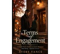 Terms of Engagement: A Small-Town Enemies to Lovers Romance (Small Town Romance)