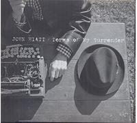 Terms Of My Surrender by John Hiatt (2014-08-03)