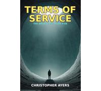 Terms of Service: A LitRPG Apocalypse Adventure (The Broadcast)