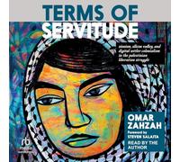 Terms of Servitude: Zionism, Silicon Valley, and Digital/Settler-Colonialism in the Palestinian Liberation Struggle