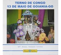 Terno de Congo 13 de Maio-de-Goiania - Terno de Congo 13 de Maio-de-G