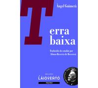 TERRA BAIXA | Angel Guimaera