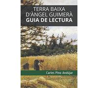Terra baixa d’Àngel Guimerà. Guia de lectura: resum, anàlisi i exercicis