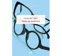 Terra de sacrificio (EDICIÓN LITERARIA - NARRATIVA)