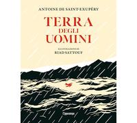 Terra degli uomini. Ediz. a colori