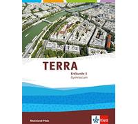 TERRA Erdkunde 3. Ausgabe Rheinland-Pfalz Gymnasium: Schulbuch Klass (Tapa dura)