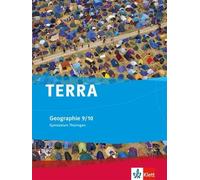 TERRA Geographie 9/10. Ausgabe Thüringen Gymnasium: Schulbuch Klasse (Tapa dura)