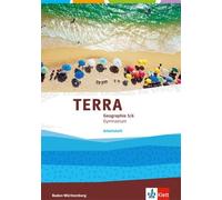 TERRA Geographie für Baden-Württemberg. Arbeitsheft 5./6. Klasse. Ausgabe für Gymnasien.