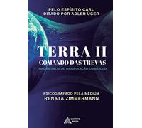 TERRA II - Comando das Trevas: Mecanismos de Manipulacao Umbralina: Volume 1 (Operação Resgate)