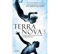 Terra Nova 3: Antología de ciencia ficción contemporánea (Fantascy)