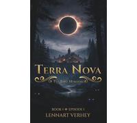 Terra Nova: Book 1 Episode 1: The First Horizon
