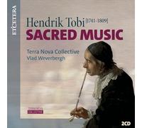 Terra Nova Collective - Hendrik Tobi: Sacred Music