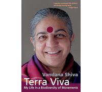 Terra Viva: My Life in a Biodiversity of Movements