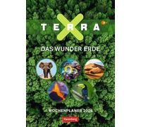 Terra X - Das Wunder Erde Wochenplaner 2026: 53 Blatt mit spannenden Naturphänomenen und atemberaubender Landschaftsfotografie. Geheimnisvolle Natur im praktischen Wandplaner