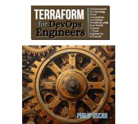 Terraform for DevOps Engineers: Infrastructure Provisioning, Cloud Automation, and GitOps Workflows with Real-World Projects - From Beginner to Advanced