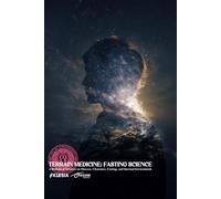 Terrain Medicine: Fasting Science: A Biological Treatise on Disease, Clearance, Fasting, and Internal Environment (Absurd Health)