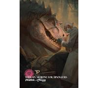 Terrain Medicine for Dinosaurs: Physiology, Illness, Diet, and Care Without Species Baselines (The Titan Project)