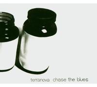 Terranova - Chase the Blues