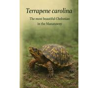 Terrapene carolina: Most beautiful Chelonian in Manatawny Wetlands
